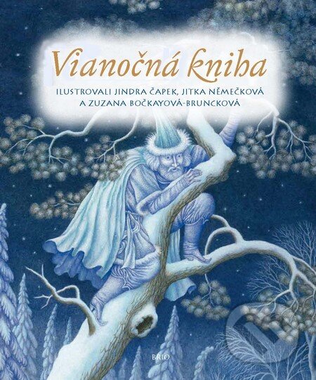 Kniha: Vianočná kniha (Autorský kolektív). Slovart, 2012 Kniha: Vianočná kniha (Autorský kolektív). Slovart, 2012