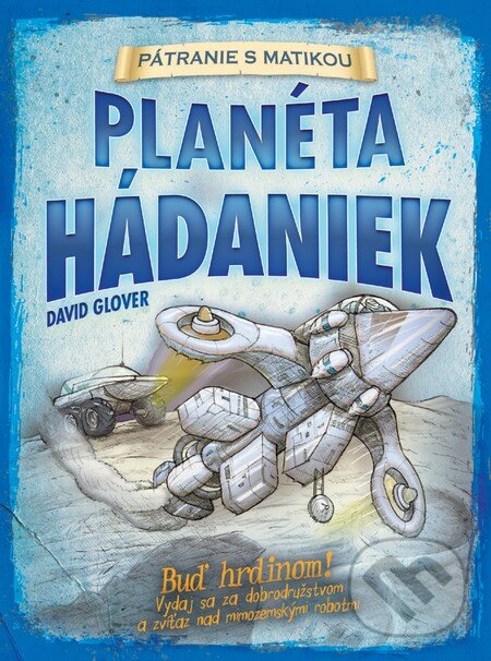 Kniha: Planéta hádaniek (David Glover). Slovart, 2012 Kniha: Planéta hádaniek (David Glover). Slovart, 2012