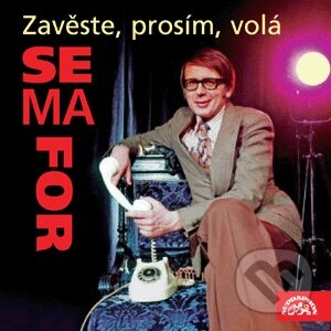Audiokniha: Zavěste, prosím, volá Semafor (Miloslav Šimek). Supraphon, 2009 Audiokniha: Zavěste, prosím, volá Semafor (Miloslav Šimek). Supraphon, 2009