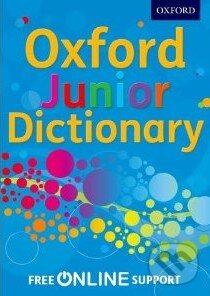 Kniha: Oxford Junior Dictionary (Oxford University Press). Oxford University Press, 2012 Kniha: Oxford Junior Dictionary (Oxford University Press). Oxford University Press, 2012