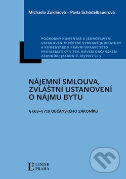 Kniha: Nájemní smlouva (Michaela Zuklínová a Pavla Schödelbauerová). Linde Kniha: Nájemní smlouva (Michaela Zuklínová a Pavla Schödelbauerová). Linde
