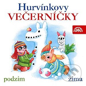 Hurvínkovy večerníčky /podzim - zima/ - Helena Štáchová, Supraphon, 2003