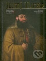 Kniha: Juraj Turzo (Dvořák Pavel). Vydavateľstvo Matice slovenskej, 2012 Kniha: Juraj Turzo (Dvořák Pavel). Vydavateľstvo Matice slovenskej, 2012