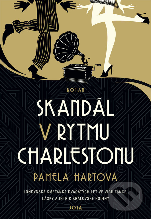 Kniha: Skandál v rytmu charlestonu (Pamela Hart). Jota, 2022 Kniha: Skandál v rytmu charlestonu (Pamela Hart). Jota, 2022