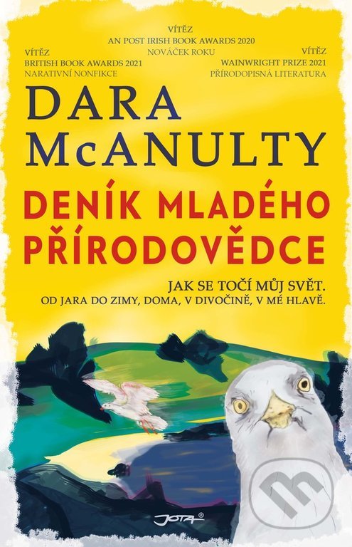 Kniha: Deník mladého přírodovědce (Dara McAnulty). Jota, 2022 Kniha: Deník mladého přírodovědce (Dara McAnulty). Jota, 2022