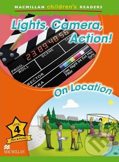 Kniha: Macmillan Children´s Readers 4: Lights, Camera, Action! (Kerry Powell). MacMillan, 2013 Kniha: Macmillan Children´s Readers 4: Lights, Camera, Action! (Kerry Powell). MacMillan, 2013