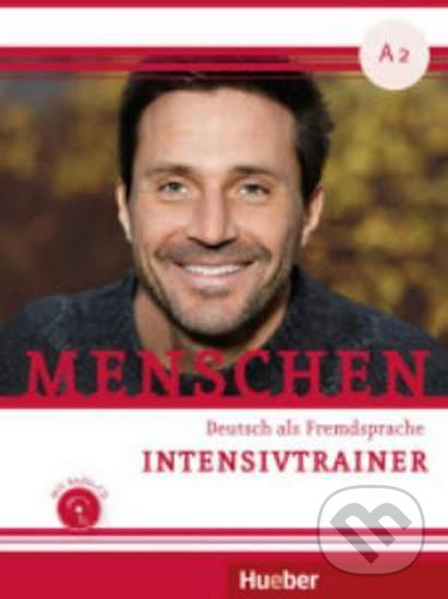 Kniha: Menschen A2: Intensivtrainer mit Audio-CD (Johanna Spyri). Max Hueber Verlag, 2016 Kniha: Menschen A2: Intensivtrainer mit Audio-CD (Johanna Spyri). Max Hueber Verlag, 2016