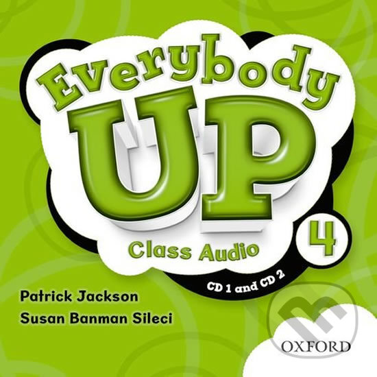 Audiokniha: Everybody Up 4: Class Audio CDs /2/ (Patrick Jackson). Oxford University Press, 2011 Audiokniha: Everybody Up 4: Class Audio CDs /2/ (Patrick Jackson). Oxford University Press, 2011