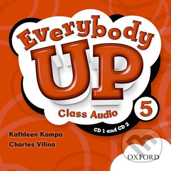Audiokniha: Everybody Up 5: Class Audio CDs /2/ (Kathleen Kampa). Oxford University Press, 2011 Audiokniha: Everybody Up 5: Class Audio CDs /2/ (Kathleen Kampa). Oxford University Press, 2011