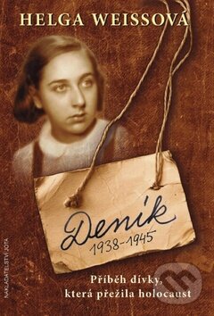 Kniha: Deník 1938 - 1945 (Helga Weissová). Jota, 2012 Kniha: Deník 1938 - 1945 (Helga Weissová). Jota, 2012