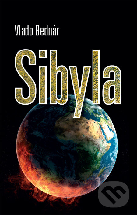 Kniha: Sibyla (Vlado Bednár). Tatran, 2012 Kniha: Sibyla (Vlado Bednár). Tatran, 2012