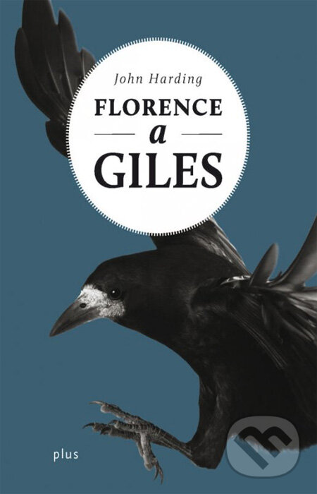 Kniha: Florence a Giles (John Harding). Plus, 2012 Kniha: Florence a Giles (John Harding). Plus, 2012