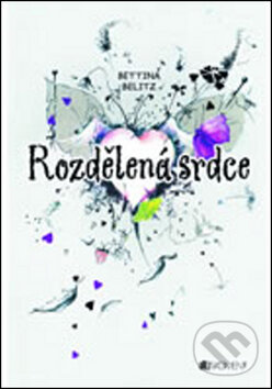 Kniha: Rozdělená srdce (Dagmar Steidlová). Nakladatelství Fragment, 2012 Kniha: Rozdělená srdce (Dagmar Steidlová). Nakladatelství Fragment, 2012