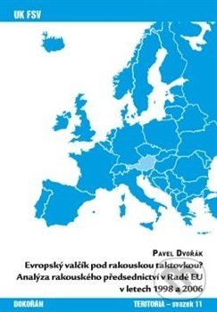 Evropský valčík pod rakouskou taktovkou? - Pavel Dvořák, Dokořán, 2012