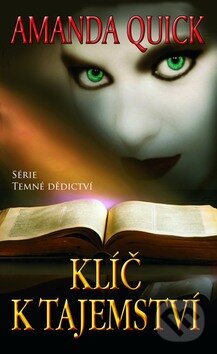 Kniha: Klíč k tajemství (Amanda Quick). Baronet, 2012 Kniha: Klíč k tajemství (Amanda Quick). Baronet, 2012