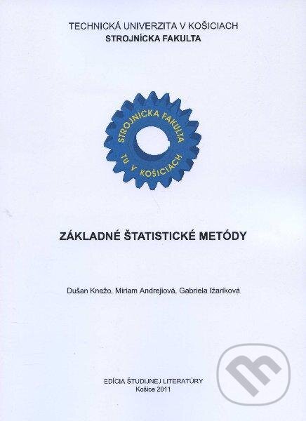 Kniha: Základné štatistické metódy (Dušan Knežo a kolektiv). Technická univerzita v Košiciach, 2011 Kniha: Základné štatistické metódy (Dušan Knežo a kolektiv). Technická univerzita v Košiciach, 2011