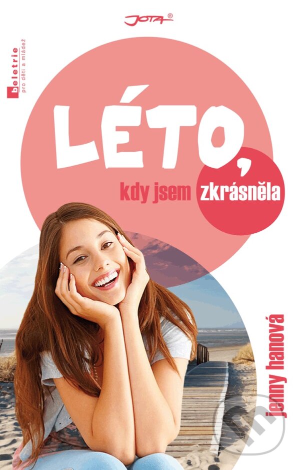 Kniha: Léto, kdy jsem zkrásněla (Jenny Han). Jota, 2012 Kniha: Léto, kdy jsem zkrásněla (Jenny Han). Jota, 2012