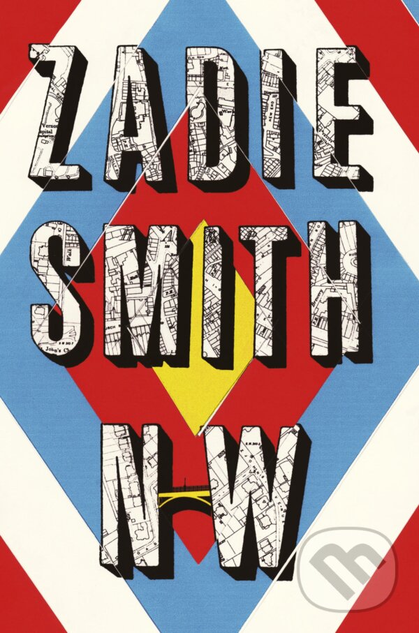 Kniha: NW (Zadie Smith). Hamish Hamilton, 2012 Kniha: NW (Zadie Smith). Hamish Hamilton, 2012