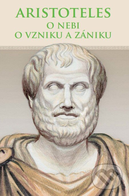 Kniha: O nebi, O vzniku a zániku (Aristoteles). Thetis, 2012 Kniha: O nebi, O vzniku a zániku (Aristoteles). Thetis, 2012