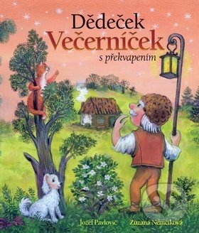Kniha: Dědeček Večerníček s překvapením (Jozef Pavlovič a Zuzana Nemčíková). Ottovo nakladatelství, 2013 Kniha: Dědeček Večerníček s překvapením (Jozef Pavlovič a Zuzana Nemčíková). Ottovo nakladatelství, 2013