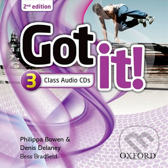 Audiokniha: Got It! 3: Class Audio CDs /2/ (2nd) (Philippa Bowen). Oxford University Press, 2014 Audiokniha: Got It! 3: Class Audio CDs /2/ (2nd) (Philippa Bowen). Oxford University Press, 2014