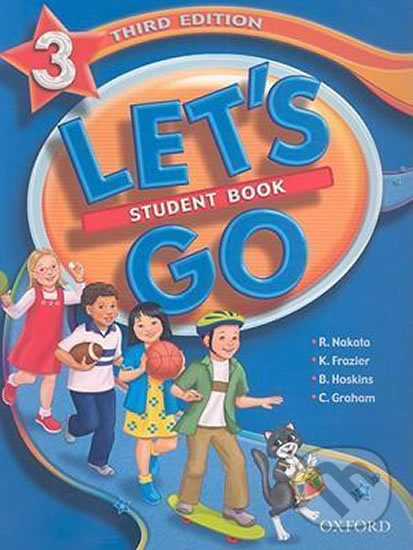 Kniha: Let´s Go 3: Student´s Book (3rd) (Ritsuko Nakata). Oxford University Press, 2007 Kniha: Let´s Go 3: Student´s Book (3rd) (Ritsuko Nakata). Oxford University Press, 2007