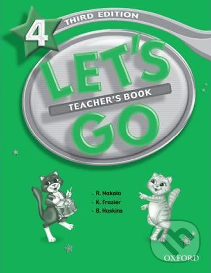 Kniha: Let´s Go 4: Teacher´s Book (3rd) (Ritsuko Nakata). Oxford University Press, 2007 Kniha: Let´s Go 4: Teacher´s Book (3rd) (Ritsuko Nakata). Oxford University Press, 2007