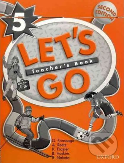 Kniha: Let´s Go 5: Teacher´s Book (2nd) (Georgianna Farnoaga). Oxford University Press, 2001 Kniha: Let´s Go 5: Teacher´s Book (2nd) (Georgianna Farnoaga). Oxford University Press, 2001