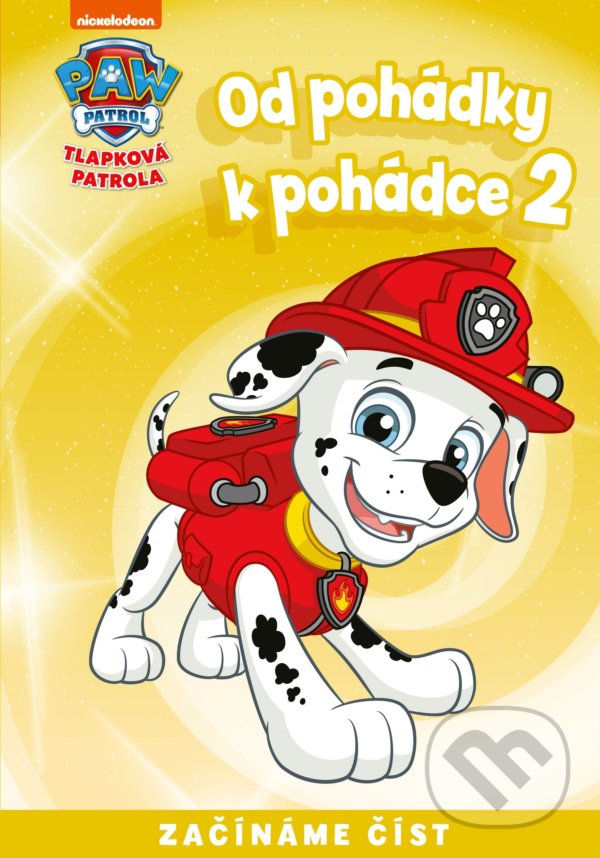 Kniha: Od pohádky k pohádce: Tlapková patrola 2 (Egmont ČR). Egmont ČR, 2022 Kniha: Od pohádky k pohádce: Tlapková patrola 2 (Egmont ČR). Egmont ČR, 2022
