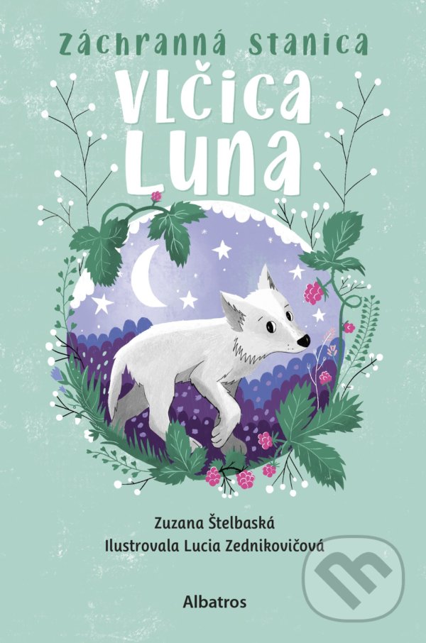 Kniha: Záchranná stanica: Vlčica Luna (Zuzana Štelbaská). Albatros SK, 2022 Kniha: Záchranná stanica: Vlčica Luna (Zuzana Štelbaská). Albatros SK, 2022