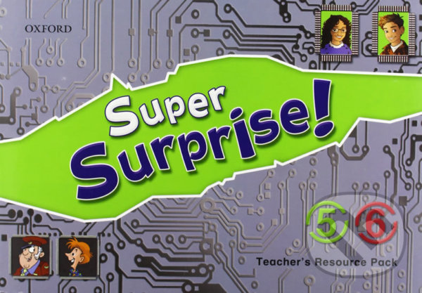 Kniha: Super Surprise 5-6: Teacher´s Resource Pack (Vanessa Reilly). Oxford University Press, 2010 Kniha: Super Surprise 5-6: Teacher´s Resource Pack (Vanessa Reilly). Oxford University Press, 2010