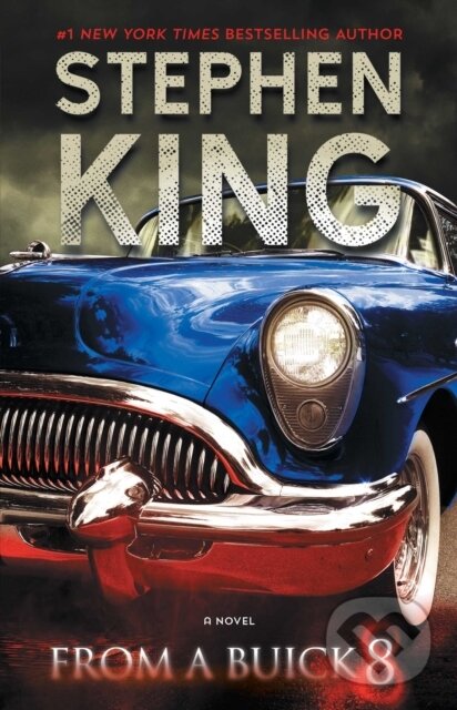 E-kniha: From a Buick 8 (Stephen King). Scribner, 2002 E-kniha: From a Buick 8 (Stephen King). Scribner, 2002