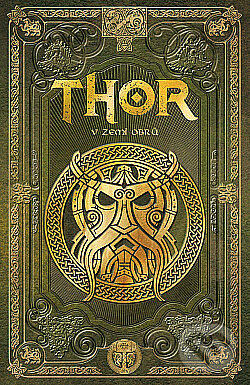 E-kniha: Thor v zemi obrů (Sergio A. Sierra). CPRESS, 2021 E-kniha: Thor v zemi obrů (Sergio A. Sierra). CPRESS, 2021