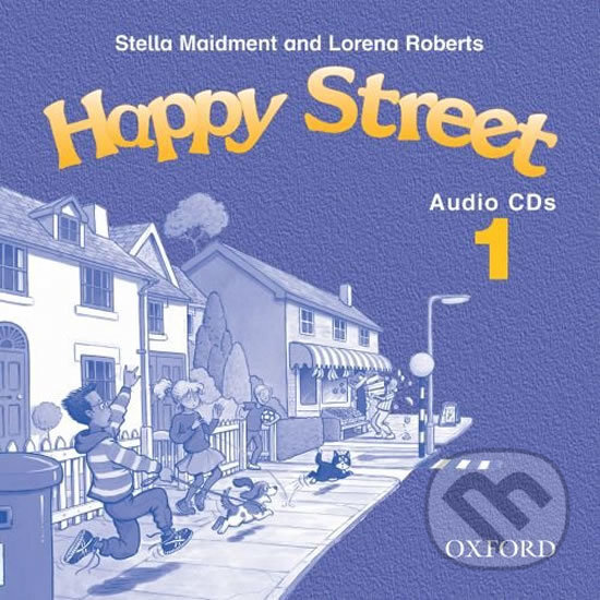 Happy Street 1: Class Audio CDs /2/ (Lorena Roberts a Stella Maidment). Oxford University Press, 2020 Happy Street 1: Class Audio CDs /2/ (Lorena Roberts a Stella Maidment). Oxford University Press, 2020