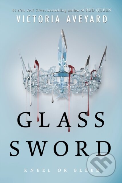 E-kniha: Glass Sword (Victoria Aveyard). HarperCollins, 2016 E-kniha: Glass Sword (Victoria Aveyard). HarperCollins, 2016