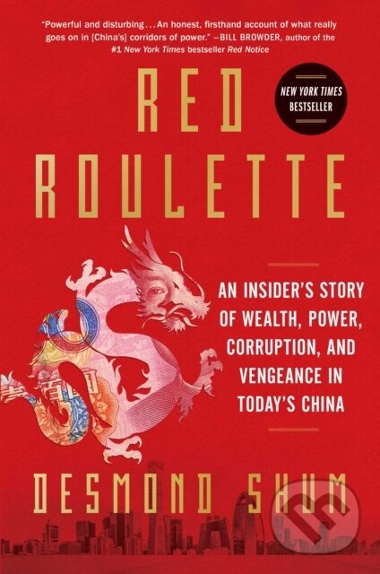 E-kniha: Red Roulette (Desmond Shum). Scribner, 2021 E-kniha: Red Roulette (Desmond Shum). Scribner, 2021