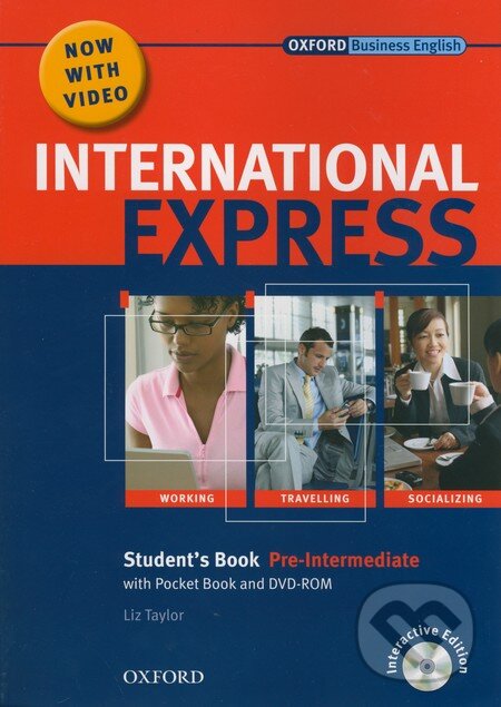 Kniha: International Express - Pre-Intermediate (Liz Taylor). Oxford University Press, 2011 Kniha: International Express - Pre-Intermediate (Liz Taylor). Oxford University Press, 2011