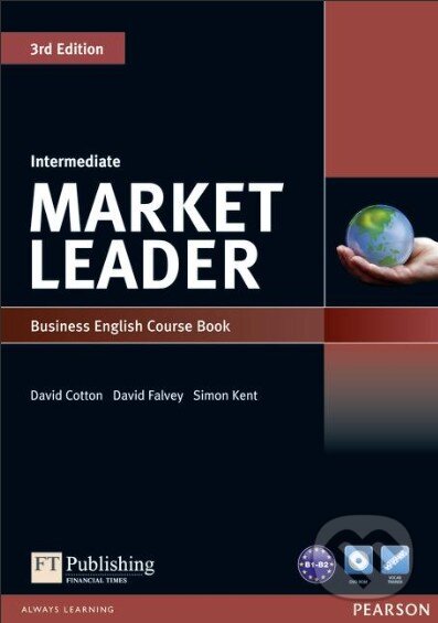 Kniha: Market Leader - Intermediate - Course Book (David Cotton). Pearson, 2012 Kniha: Market Leader - Intermediate - Course Book (David Cotton). Pearson, 2012
