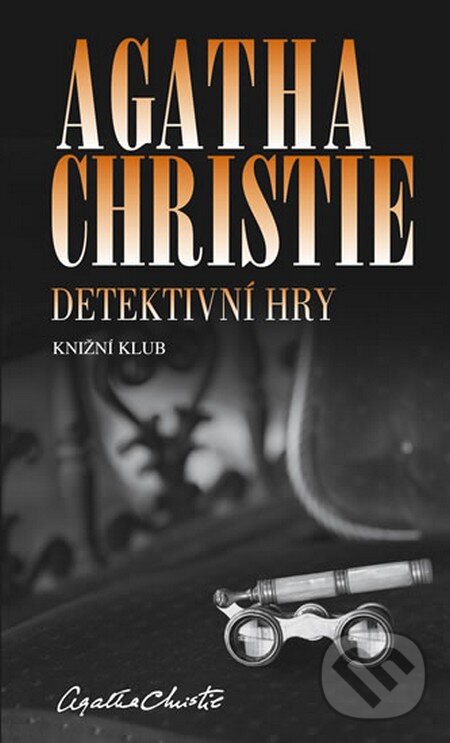 Kniha: Detektivní hry (Agatha Christie). Knižní klub, 2012 Kniha: Detektivní hry (Agatha Christie). Knižní klub, 2012