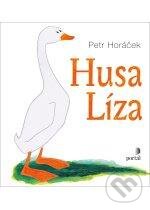 Kniha: Husa Líza (Petr Horáček). Portál, 2012 Kniha: Husa Líza (Petr Horáček). Portál, 2012