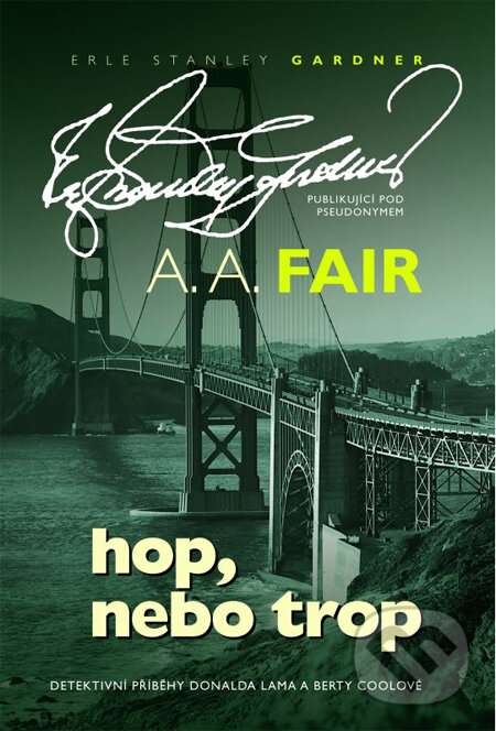 Hop, nebo trop - A.A. Fair, XYZ, 2012