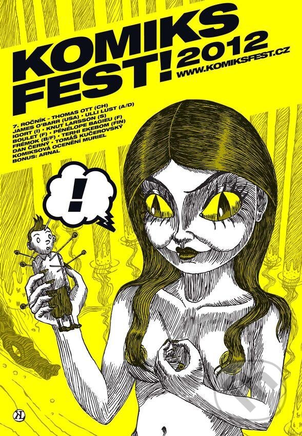 Kniha: KOMIKS FEST! 2012 (Labyrint, Sequence). Labyrint, Sequence, 2012 Kniha: KOMIKS FEST! 2012 (Labyrint, Sequence). Labyrint, Sequence, 2012
