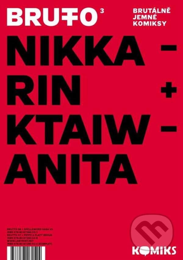 Kniha: Brutto 3 (Kateřina Bažantová a Nikkarin). Labyrint, 2012 Kniha: Brutto 3 (Kateřina Bažantová a Nikkarin). Labyrint, 2012