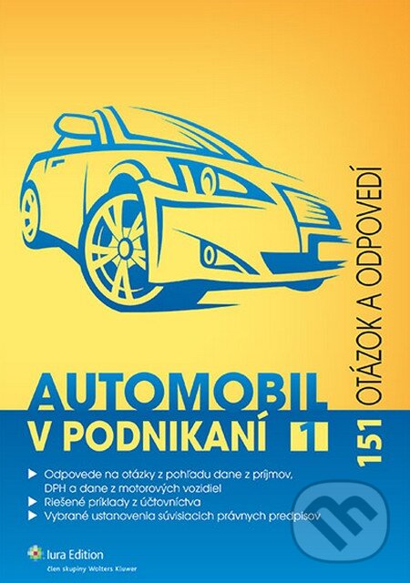 Kniha: Automobil v podnikaní 1 (Autorský kolektiv). Wolters Kluwer (Iura Edition), 2012 Kniha: Automobil v podnikaní 1 (Autorský kolektiv). Wolters Kluwer (Iura Edition), 2012