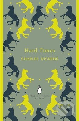 Kniha: Hard Times (Charles Dickens). Penguin Books, 2012 Kniha: Hard Times (Charles Dickens). Penguin Books, 2012