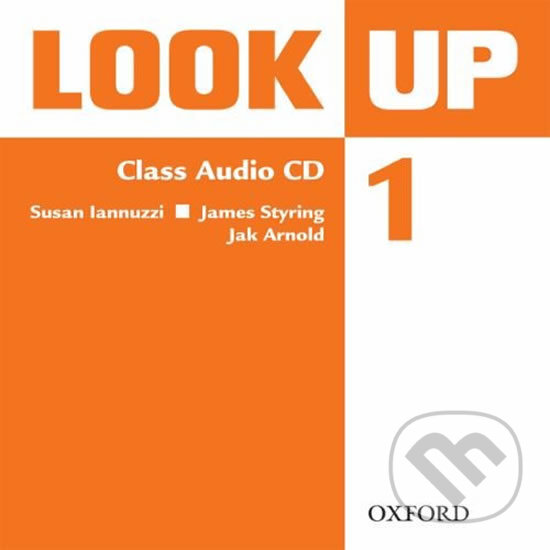 Audiokniha: Look Up 1: Class Audio CD (James Styring). Oxford University Press, 2010 Audiokniha: Look Up 1: Class Audio CD (James Styring). Oxford University Press, 2010
