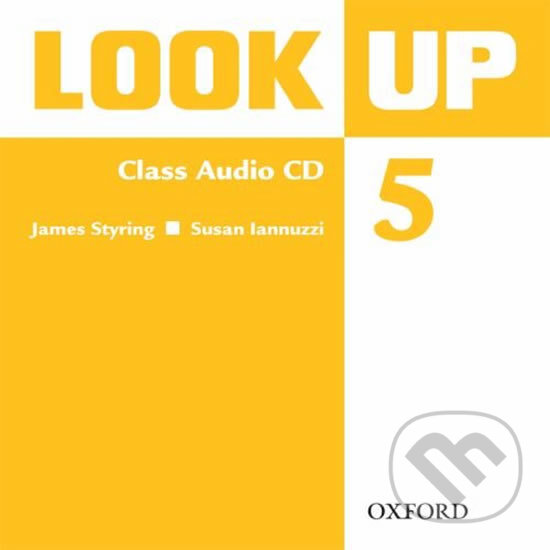 Audiokniha: Look Up 5: Class Audio CD (James Styring). Oxford University Press, 2010 Audiokniha: Look Up 5: Class Audio CD (James Styring). Oxford University Press, 2010