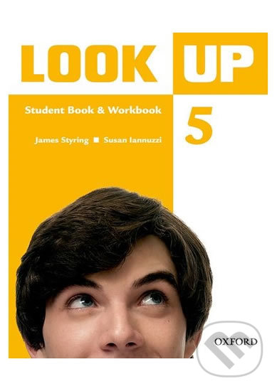 Kniha: Look Up 5: Student´s Pack (student´s Book + Workbook with Multi-ROM) (James Styring). Oxford University Press, 2009 Kniha: Look Up 5: Student´s Pack (student´s Book + Workbook with Multi-ROM) (James Styring). Oxford University Press, 2009