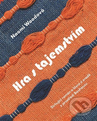 Kniha: Hra s tajemstvím (Naomi Wood). Akropolis, 2022 Kniha: Hra s tajemstvím (Naomi Wood). Akropolis, 2022