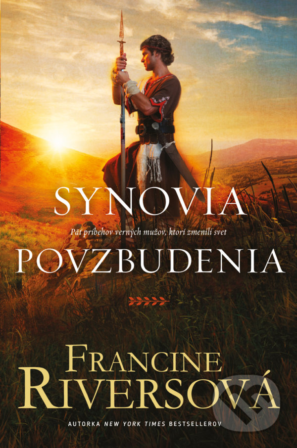 Kniha: Synovia povzbudenia (Francine Rivers). Kumran, 2022 Kniha: Synovia povzbudenia (Francine Rivers). Kumran, 2022